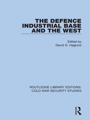 cover image of The Defence Industrial Base and the West
